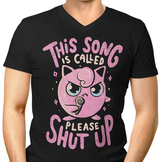Please Shut Up - Men's V-Neck