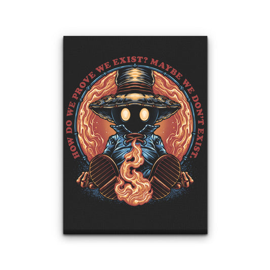 Prove We Exist - Canvas Print