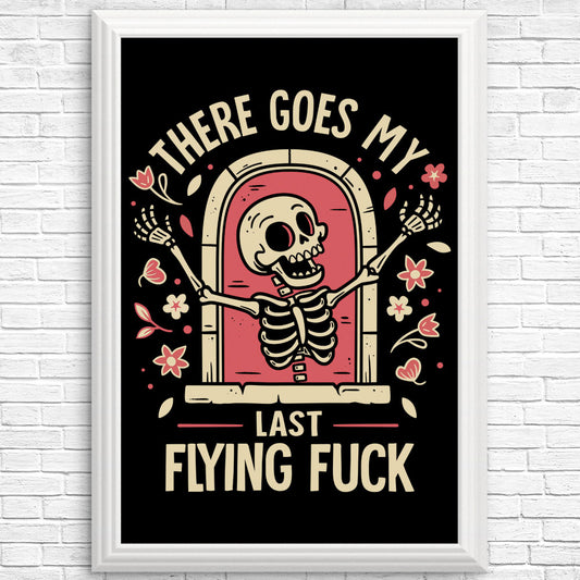 Skeletons Last - Posters & Prints