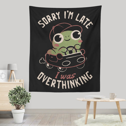 Sorry I'm Late - Wall Tapestry