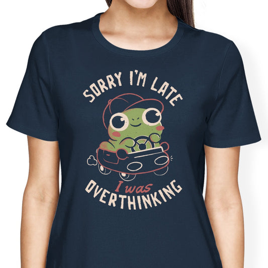 Sorry I'm Late - Women's Apparel