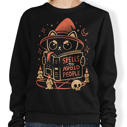 Spells to Avoid People - Sweatshirt