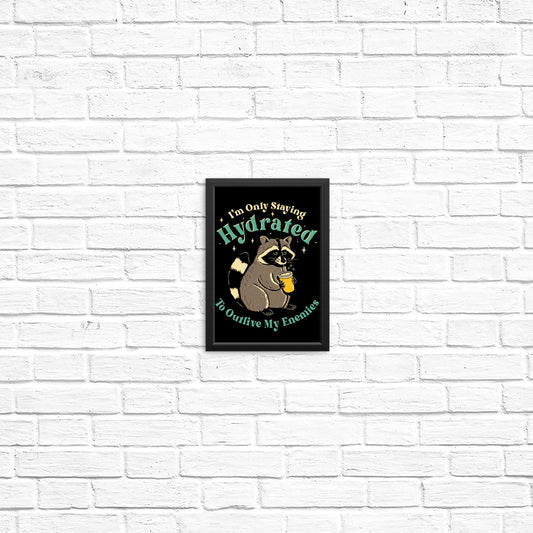 Staying Hydrated - Posters & Prints