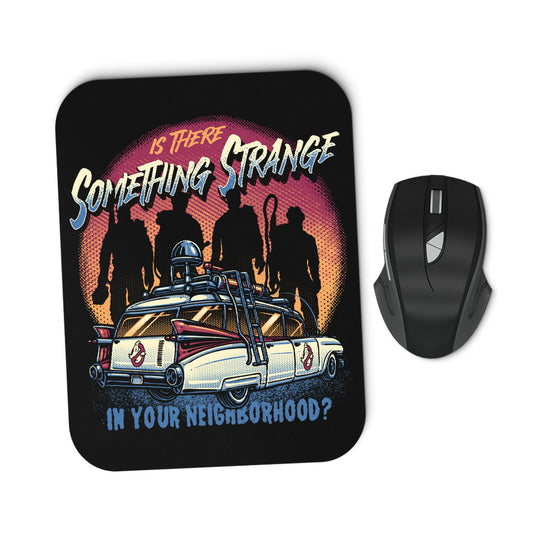 Strange Neighborhood - Mousepad