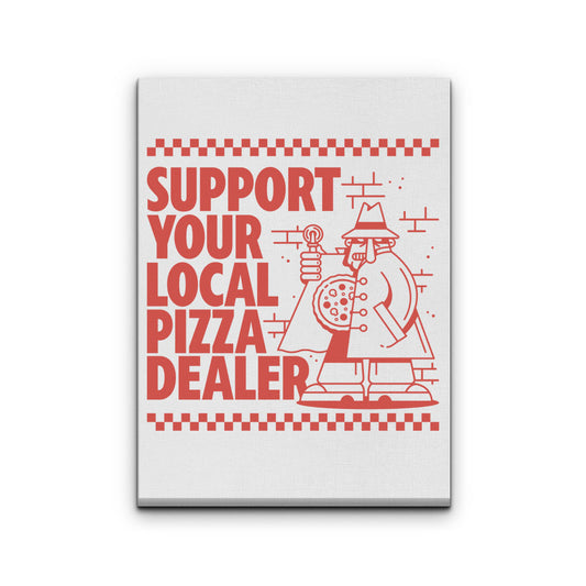 Support Local Pizza - Canvas Print