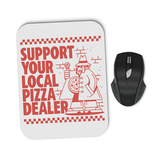 Support Local Pizza - Mousepad