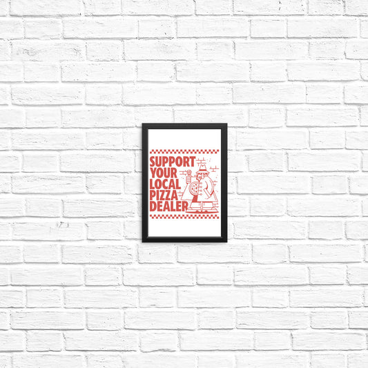 Support Local Pizza - Posters & Prints