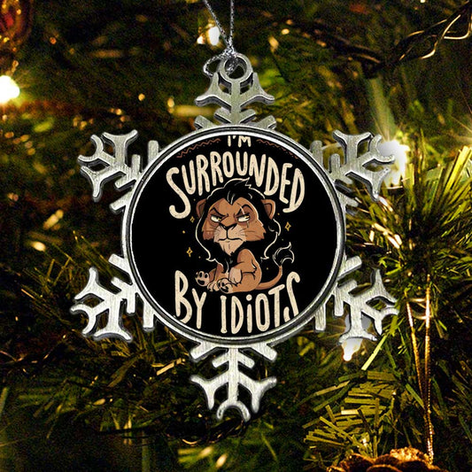 Surrounded by Idiots - Ornament