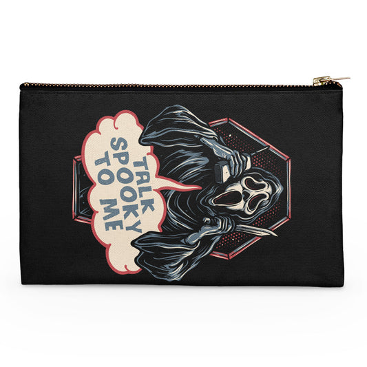 Talk Spooky to Me - Accessory Pouch