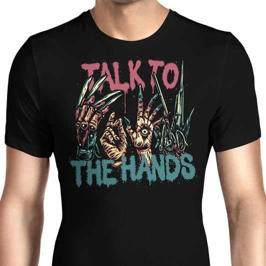 Talk to the Hands - Men's Apparel