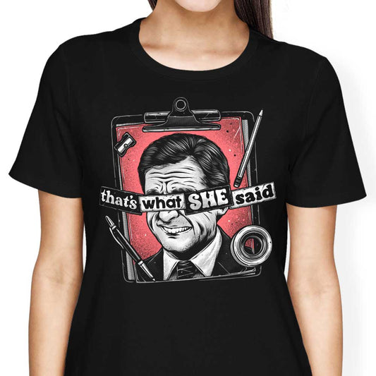 That's What She Said - Women's Apparel