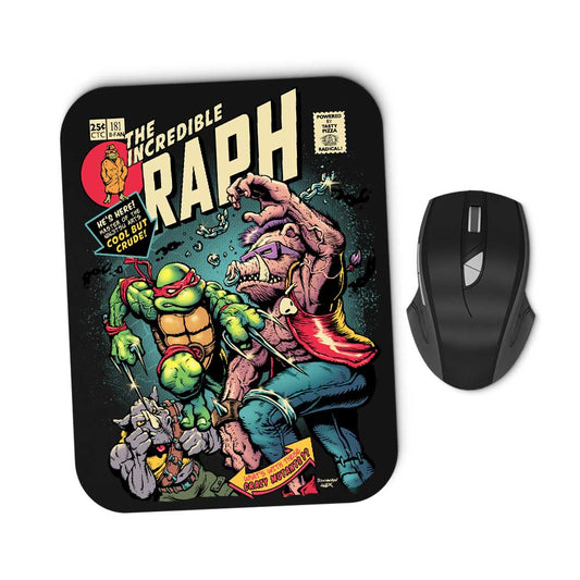 The Incredible Raph - Mousepad