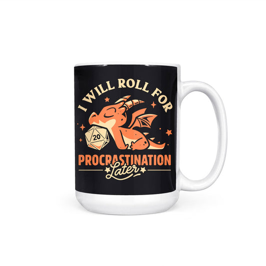 Too Lazy to Roll - Mug