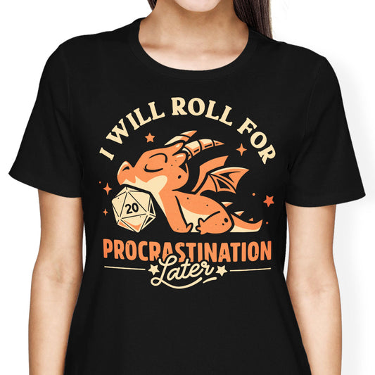 Too Lazy to Roll - Women's Apparel
