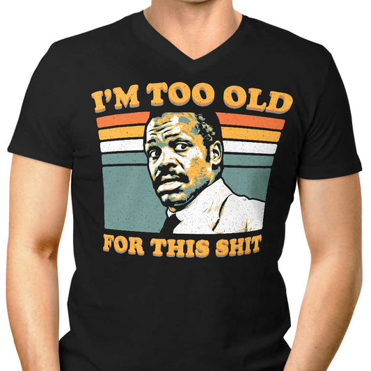 Too Old - Men's V-Neck