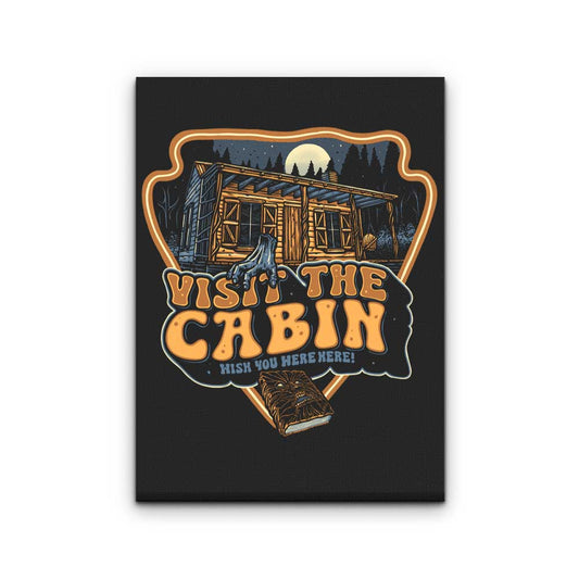 Visit the Cabin - Canvas Print