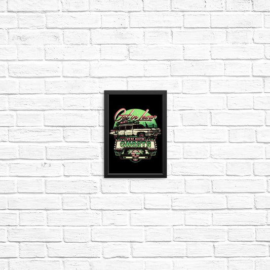 We're Bustin' Ghosts - Posters & Prints