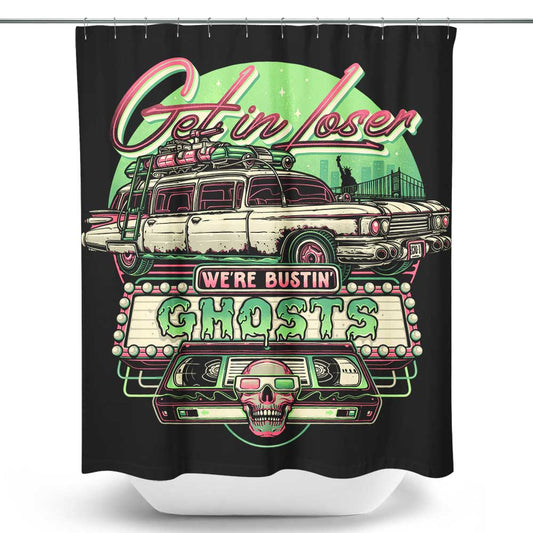 We're Bustin' Ghosts - Shower Curtain