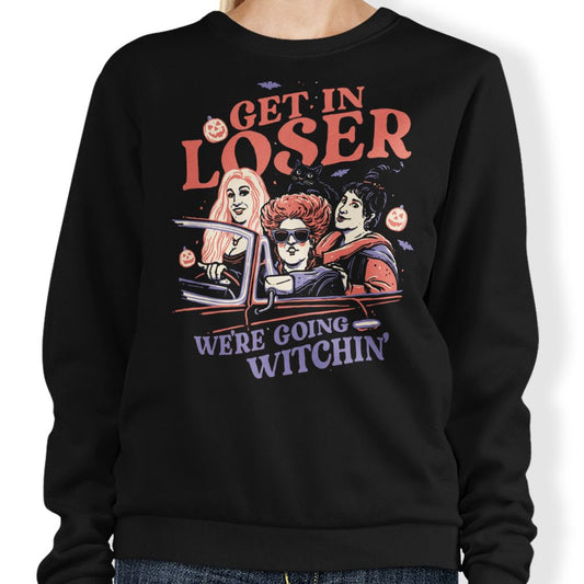 We're Going Witchin' - Sweatshirt