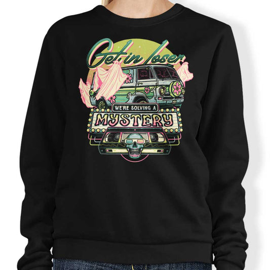 We're Solving a Mystery - Sweatshirt