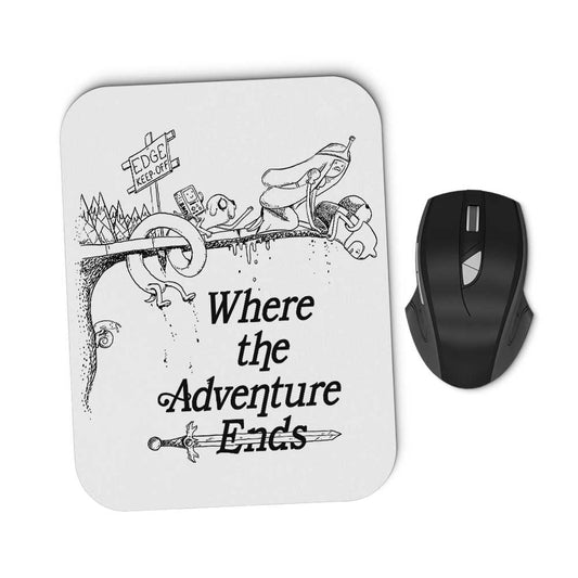 Where the Adventure Ends - Mousepad