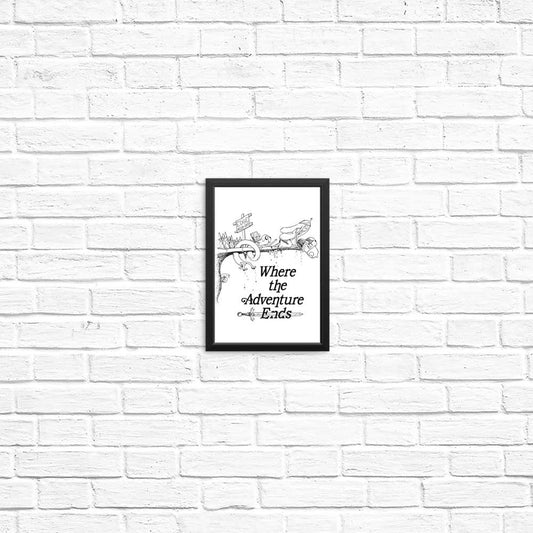 Where the Adventure Ends - Posters & Prints