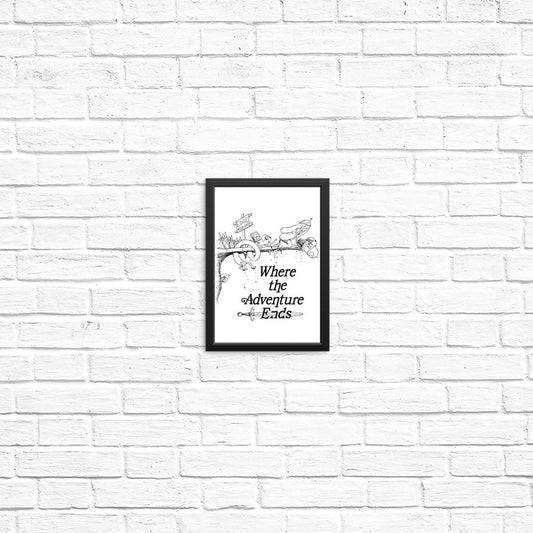 Where the Adventure Ends - Posters & Prints