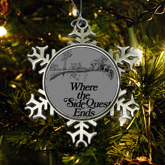 Where the Side Quest Ends - Ornament