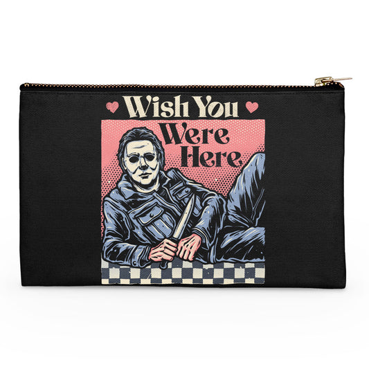 Wish You Were Here - Accessory Pouch