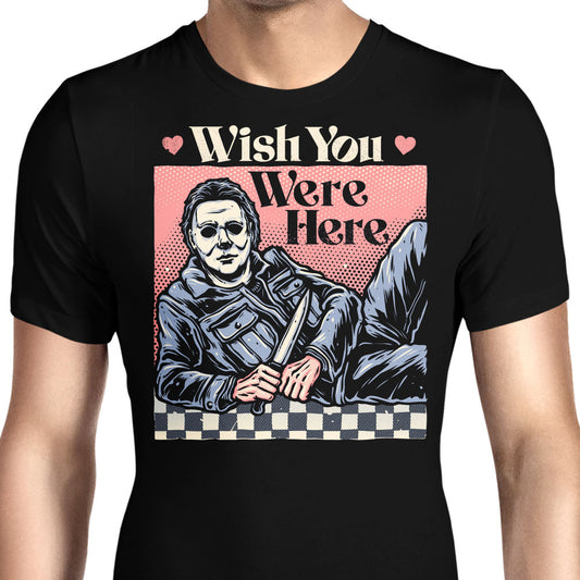 Wish You Were Here - Men's Apparel