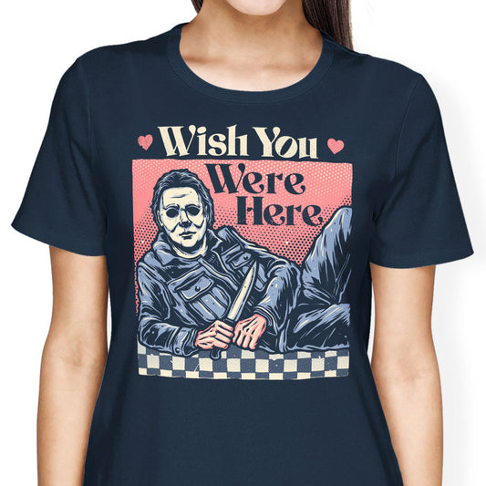 Wish You Were Here - Women's Apparel