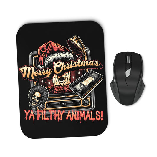 Ya Filthy Animals - Mousepad