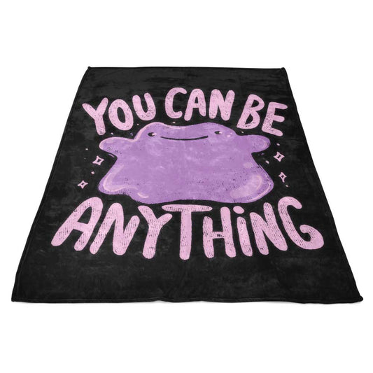 You Can Be Anything - Fleece Blanket