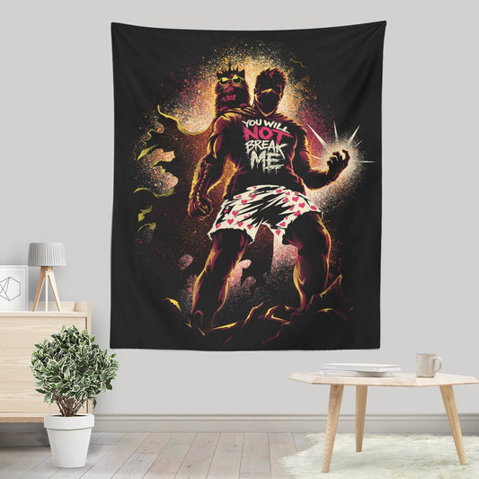 You Will Not Break Me - Wall Tapestry