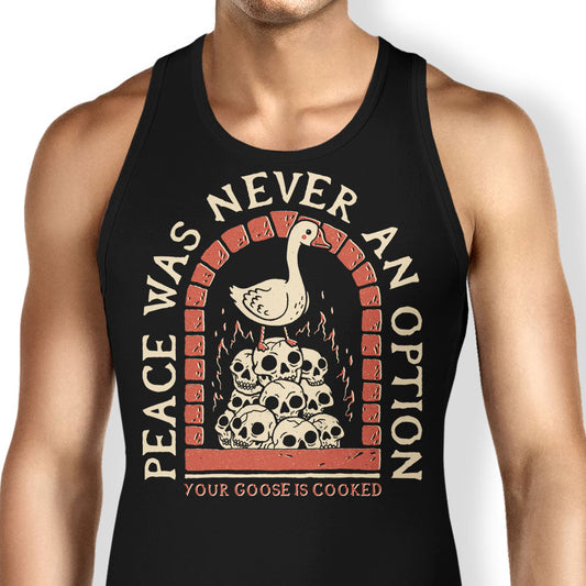 Your Goose is Cooked - Tank Top