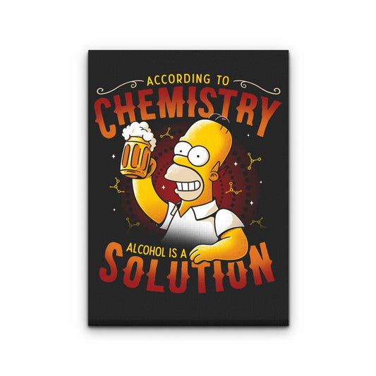 Alcohol is a Solution - Canvas Print