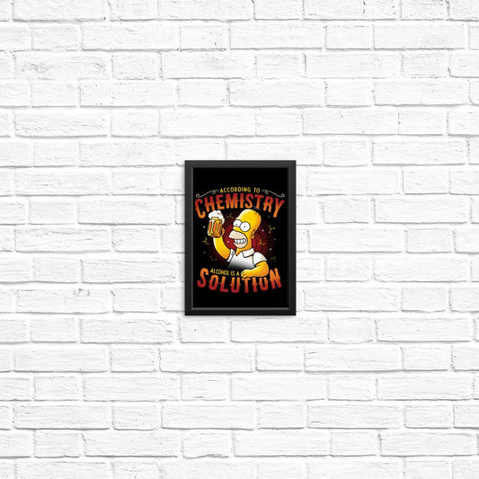 Alcohol is a Solution - Posters & Prints