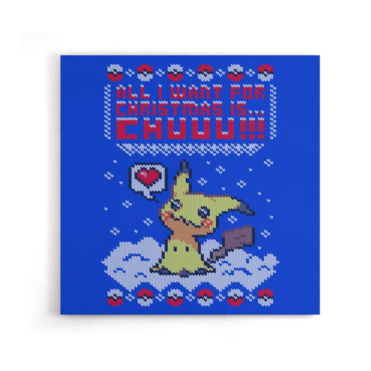 All I Want for Christmas is Chuuu - Canvas Print