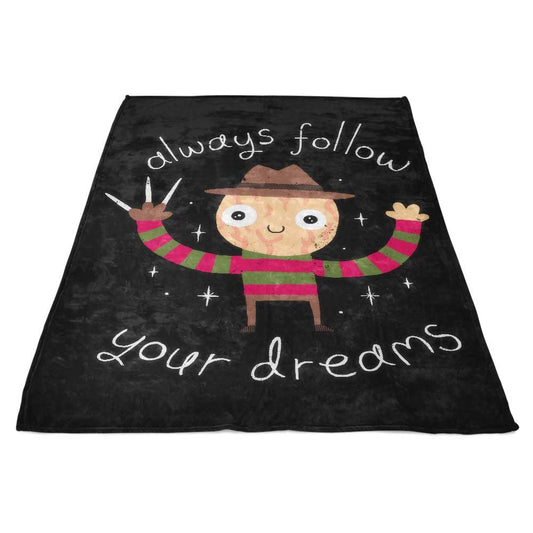 Always Follow Your Dreams - Fleece Blanket