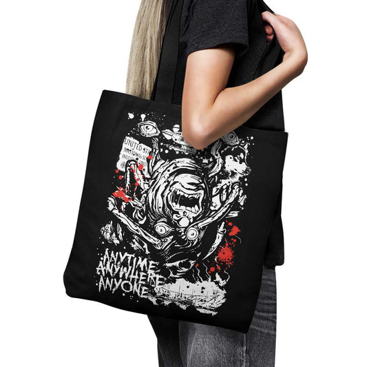 Anytime, Anywhere, Anyone - Tote Bag