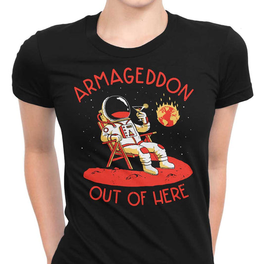 Armageddon Out of Here - Women's Apparel