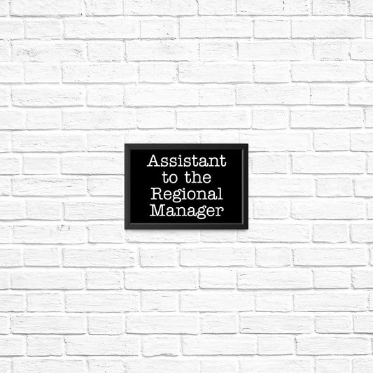Assistant to the Regional Manager - Posters & Prints