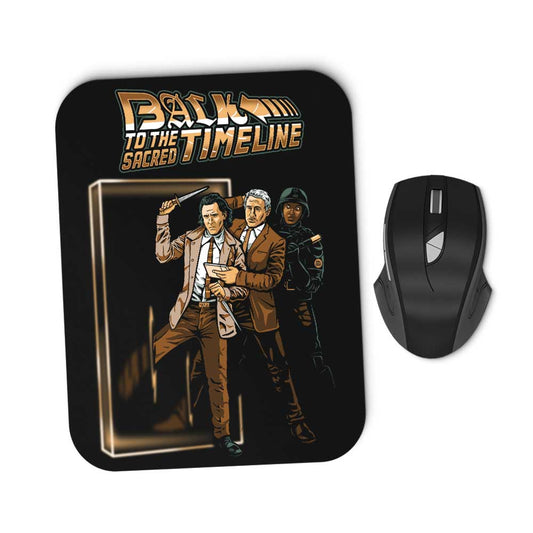 Back to the Sacred Timeline - Mousepad