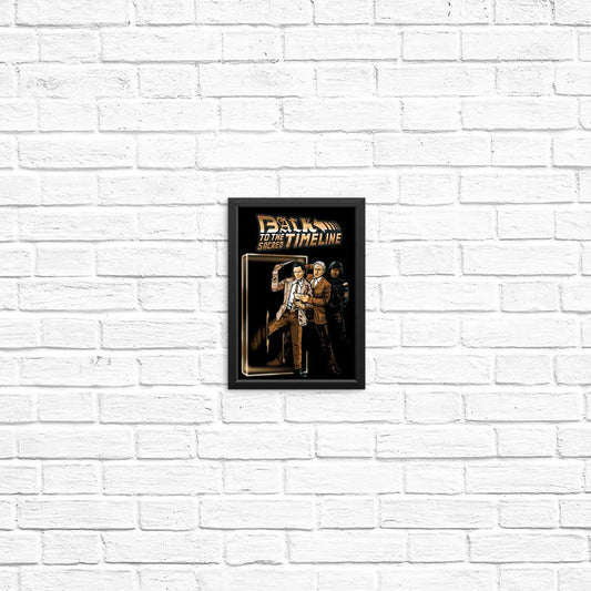 Back to the Sacred Timeline - Posters & Prints