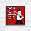 Bacon and Eggs - Posters & Prints
