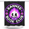 Banned Book Club - Shower Curtain