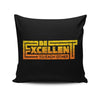 Be Excellent Typography - Throw Pillow