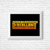 Be Excellent Typography - Posters & Prints