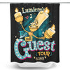 Be Our Guest Tour - Shower Curtain