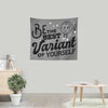 Be The Best Variant - Wall Tapestry
